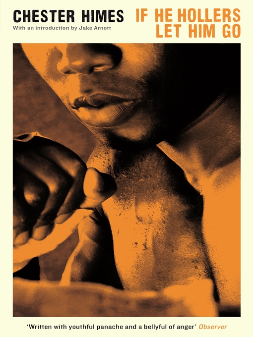 Title details for If He Hollers Let Him Go by Chester Himes - Available